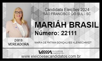 Candidato MARIÁH BRASIL 2024 - SÃO FRANCISCO DO SUL - Eleições