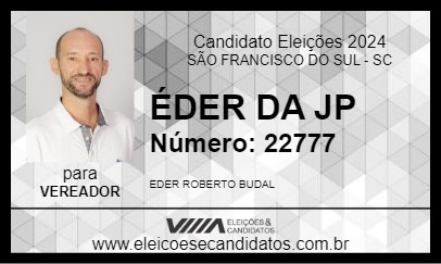 Candidato ÉDER DA JP 2024 - SÃO FRANCISCO DO SUL - Eleições