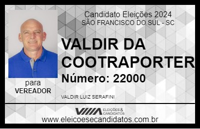 Candidato VALDIR DA COOTRAPORTER 2024 - SÃO FRANCISCO DO SUL - Eleições