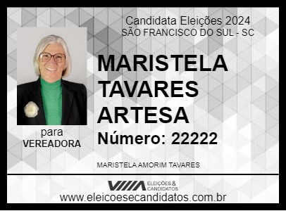 Candidato MARISTELA TAVARES ARTESA 2024 - SÃO FRANCISCO DO SUL - Eleições