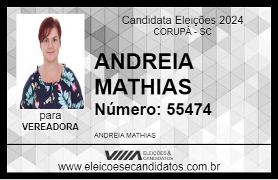 Candidato ANDREIA MATHIAS 2024 - CORUPÁ - Eleições