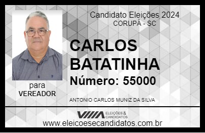 Candidato CARLOS BATATINHA 2024 - CORUPÁ - Eleições