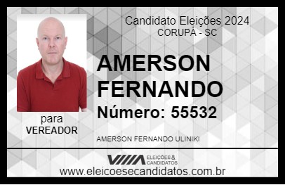 Candidato AMERSON FERNANDO 2024 - CORUPÁ - Eleições