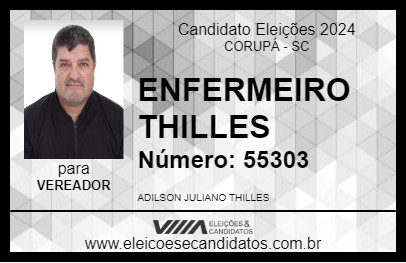 Candidato ENFERMEIRO THILLES 2024 - CORUPÁ - Eleições