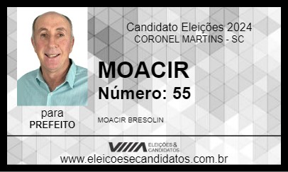 Candidato MOACIR 2024 - CORONEL MARTINS - Eleições