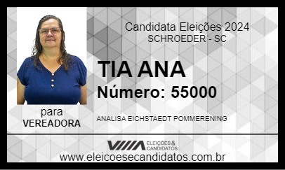 Candidato TIA ANA 2024 - SCHROEDER - Eleições