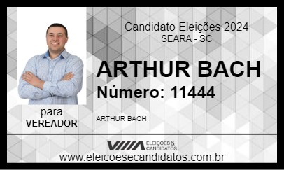 Candidato ARTHUR BACH 2024 - SEARA - Eleições