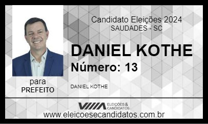 Candidato DANIEL KOTHE 2024 - SAUDADES - Eleições