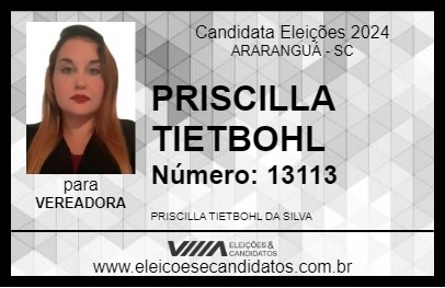 Candidato PRISCILLA TIETBOHL 2024 - ARARANGUÁ - Eleições