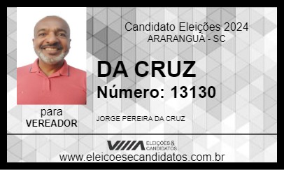 Candidato DA CRUZ 2024 - ARARANGUÁ - Eleições