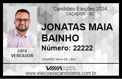 Candidato JONATAS MAIA BAINHO 2024 - CAÇADOR - Eleições