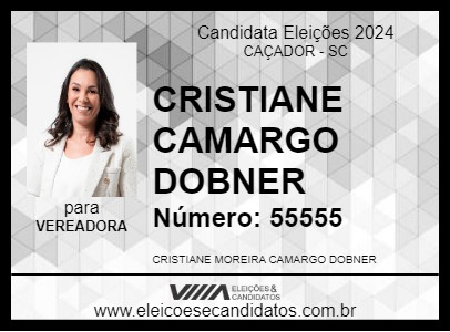 Candidato CRISTIANE CAMARGO DOBNER 2024 - CAÇADOR - Eleições