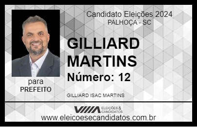 Candidato GILLIARD MARTINS 2024 - PALHOÇA - Eleições