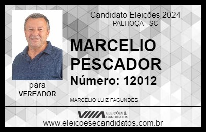 Candidato MARCELIO PESCADOR 2024 - PALHOÇA - Eleições