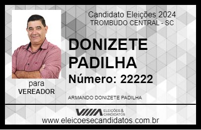 Candidato DONIZETE PADILHA 2024 - TROMBUDO CENTRAL - Eleições