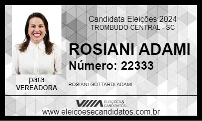 Candidato ROSIANI ADAMI 2024 - TROMBUDO CENTRAL - Eleições