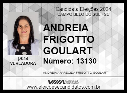 Candidato ANDREIA FRIGOTTO GOULART 2024 - CAMPO BELO DO SUL - Eleições