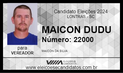 Candidato MAICON DUDU 2024 - LONTRAS - Eleições