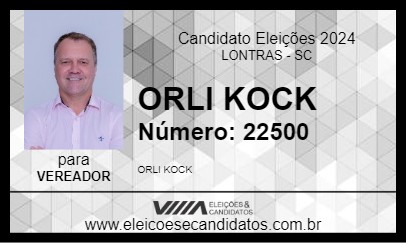 Candidato ORLI KOCK 2024 - LONTRAS - Eleições