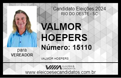 Candidato VALMOR HOEPERS 2024 - RIO DO OESTE - Eleições