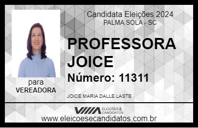 Candidato PROFESSORA JOICE 2024 - PALMA SOLA - Eleições