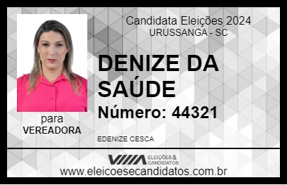 Candidato DENIZE DA SAÚDE 2024 - URUSSANGA - Eleições