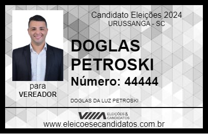 Candidato DOGLAS PETROSKI 2024 - URUSSANGA - Eleições