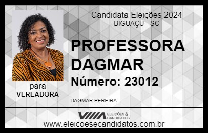 Candidato PROFESSORA DAGMAR 2024 - BIGUAÇU - Eleições