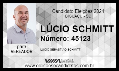 Candidato LÚCIO SCHMITT 2024 - BIGUAÇU - Eleições