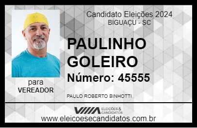 Candidato PAULINHO GOLEIRO 2024 - BIGUAÇU - Eleições