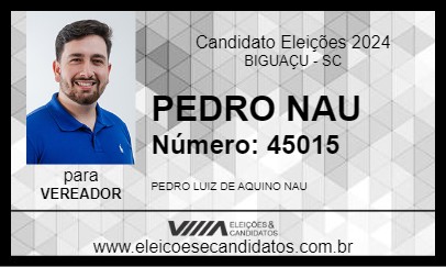 Candidato PEDRO NAU 2024 - BIGUAÇU - Eleições