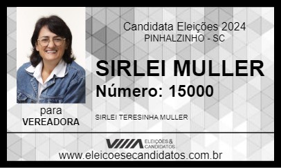 Candidato SIRLEI MULLER 2024 - PINHALZINHO - Eleições