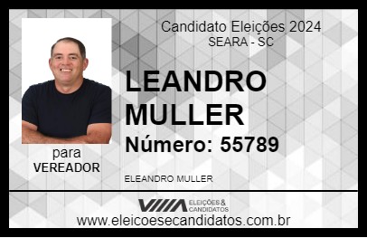 Candidato LEANDRO MULLER 2024 - SEARA - Eleições