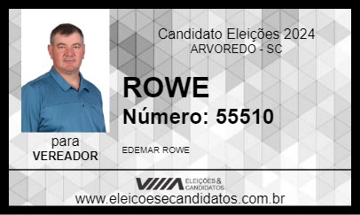 Candidato ROWE 2024 - ARVOREDO - Eleições