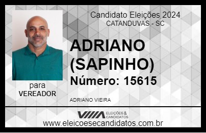 Candidato ADRIANO (SAPINHO) 2024 - CATANDUVAS - Eleições