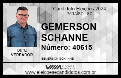 Candidato GEMERSON SCHANNE 2024 - PARAÍSO - Eleições