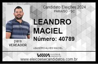 Candidato LEANDRO MACIEL 2024 - PARAÍSO - Eleições