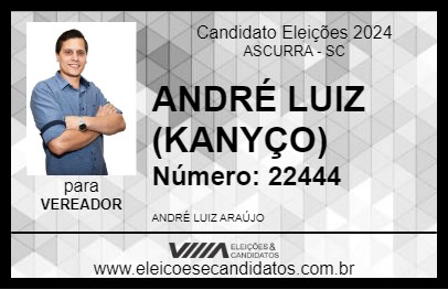 Candidato ANDRÉ LUIZ (KANYÇO) 2024 - ASCURRA - Eleições