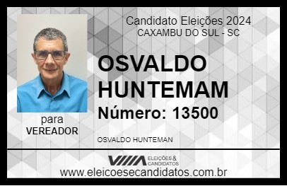 Candidato OSVALDO HUNTEMAM 2024 - CAXAMBU DO SUL - Eleições