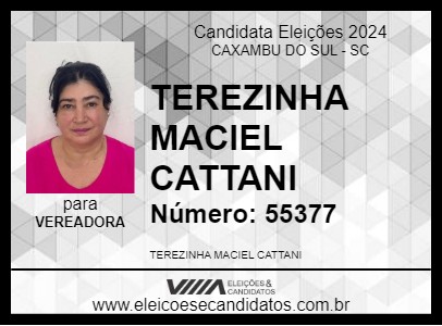 Candidato TEREZINHA MACIEL CATTANI 2024 - CAXAMBU DO SUL - Eleições