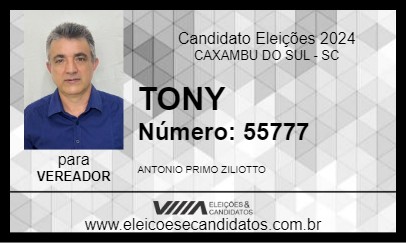 Candidato TONY 2024 - CAXAMBU DO SUL - Eleições