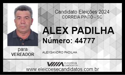 Candidato ALEX PADILHA 2024 - CORREIA PINTO - Eleições