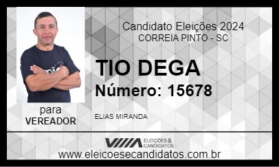 Candidato TIO DEGA 2024 - CORREIA PINTO - Eleições