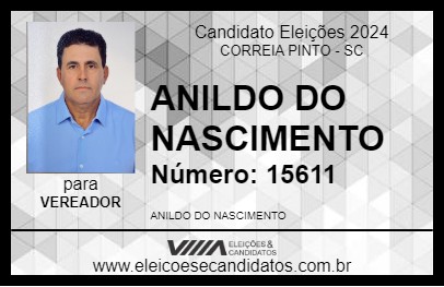 Candidato ANILDO DO NASCIMENTO 2024 - CORREIA PINTO - Eleições