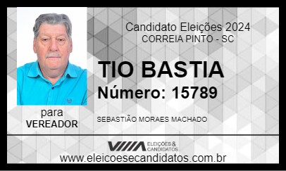 Candidato TIO BASTIA 2024 - CORREIA PINTO - Eleições