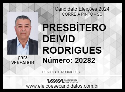 Candidato PRESBÍTERO  DEIVID RODRIGUES 2024 - CORREIA PINTO - Eleições