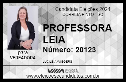 Candidato PROFESSORA LEIA 2024 - CORREIA PINTO - Eleições