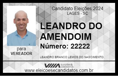 Candidato LEANDRO DO AMENDOIM 2024 - LAGES - Eleições