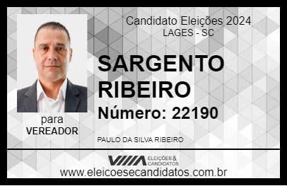 Candidato SARGENTO RIBEIRO 2024 - LAGES - Eleições