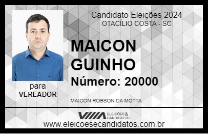 Candidato MAICON GUINHO 2024 - OTACÍLIO COSTA - Eleições